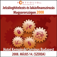Jelzáloghitelezés és Lakásfinanszírozás Magyarországon 2008